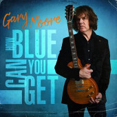 Gary Moore - How Blue Can You Get (2021) - Digipack