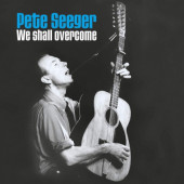 Pete Seeger - We Shall Overcome (Edice 2019) – Vinyl