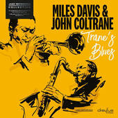 Miles Davis & John Coltrane - Trane's Blues (2018 Version) - Vinyl 