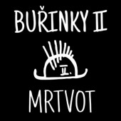 Buřinky II - Mrtvot (Reedice 2026) - Vinyl