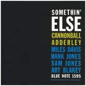 Cannonball Adderley - Somethin' Else (Edice 1999) 