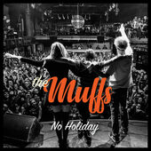 Muffs - No Holiday (2019)