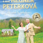 Jana Peterková a Karel Hegner - My spolu to zvládnem,(CD+DVD) 