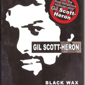Gil Scott-Heron - Black Wax 