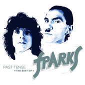 Sparks - Past Tense - The Best Of Sparks (2CD, 2019)