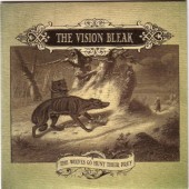 Vision Bleak - Wolves Go Hunt Their Prey (2007)