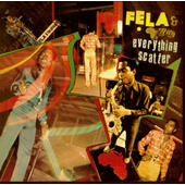 Fela Kuti & Africa 70 - Everything Scatter / Noise for Vendor Mouth (Edice 2010)