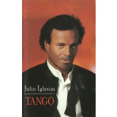 Julio Iglesias - Tango (Kazeta, 1996) 