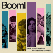 Soundtrack - Boom! Italian Jazz Soundtracks At Their Finest (1959-1969) /2022, Vinyl