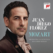 Wolfgang Amadeus Mozart / Juan Diego Floréz - Mozart (2017) 