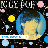 Iggy Pop - Party (Edice 1990) 