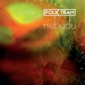 Folk Team - Nebudu 