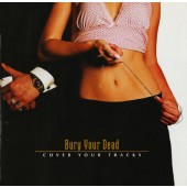 Bury Your Dead - Cover Your Tracks (2004)