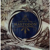 Mastodon - Call Of The Mastodon (2006)