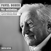Pavel Bobek - Víc nehledám... (Limitovaná edice, 2011) - Vinyl