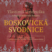 Vlastimil Vondruška - Boskovická svodnice - Letopisy královské komory (MP3, 2019)