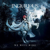 Inglorious - We Will Ride (Limited Edition, 2021) - Vinyl