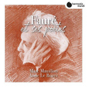 Marc Mauillon / Anne Le Bozec - Fauré Et Ses Poetes (2020)