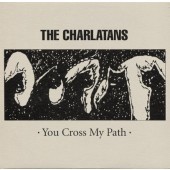 Charlatans - You Cross My Path (2008)