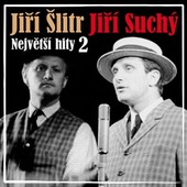 Jiří Šlitr & Jiří Suchý - Největší hity 2 (2009) 