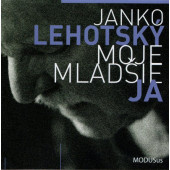Janko Lehotský - Moje Mladšie Ja (2016)