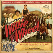 Willie Nelson - Willie And The Wheel (2009) 