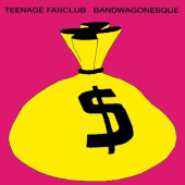 Teenage Fanclub - Bandwagonesque (Reedice 2022) - Remastered Vinyl