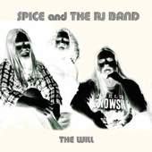 Spice And The RJ Band - Will (2007)