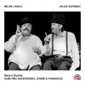 Milan Lasica, Július Satinský - Škola života / Kurs pro začátečníky, starší a pokročilé (2024) /CD-MP3