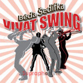 Béďa Šedifka - Vivat swing (2019)