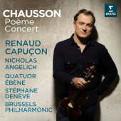 Ernest Chausson / Renaud Capucon, Quatuor Ébene, Nicholas Angelich - Poeme, Concert (2026)