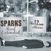 Sparks - Real Extended - The 12 Inch Mixes (2012) 
