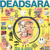Dead Sara - Aint It Tragic (2021) /USA Version