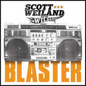 Scott Weiland & Wildabouts - Blaster (2015) 