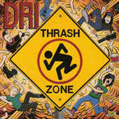D.R.I. - Thrash Zone (Reedice 2013) 