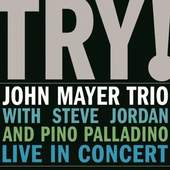 John Mayer - Try! Live In Concert 