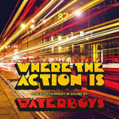 Waterboys - Where The Action Is (Limited Digipack, 2019)
