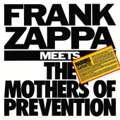 Frank Zappa - Frank Zappa Meets the Mothers of Prevention 