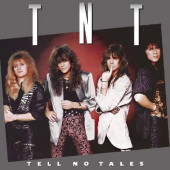 T.N.T. - Tell No Tales (Edice 2019)