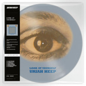 Uriah Heep - Look At Yourself (Edice 2023) - Limited Picture Vinyl