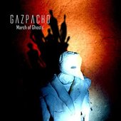 Gazpacho - March Of Ghosts (Digipack Edition 2016) 