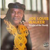 Joe Louis Walker - Weight Of The World (2023) - Limited Vinyl