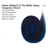 Adam Baldych & The Baltic Gang - Imaginary Room (2012)