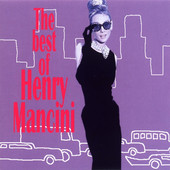 Henry Mancini - Best Of Henry Mancini 