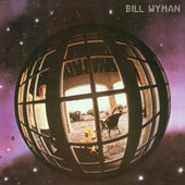 Bill Wyman - Bill Wyman 