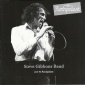 Steve Gibbons Band - Live At Rockpalast (2011)
