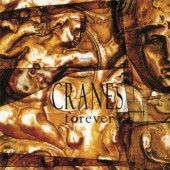 Cranes - Forever (Edice 2017) - 180 gr. Vinyl 