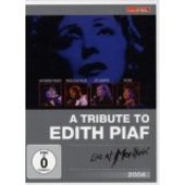 Edith Piaf =A Tribute= - Live At Montreux 2004 