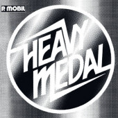 P. Mobil - Heavy Medal (Reedice 2023) /Digipack