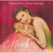 Céline Dion & Anne Geddes - Miracle (2004)